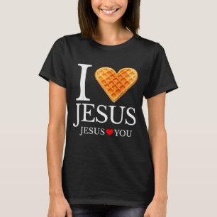 I Love Jesus Waffle Heart Funny Christian Breakfas T-Shirt