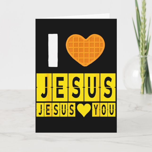 I Love Jesus Waffle Heart Jesus Loves You Funny Br Card (Front)