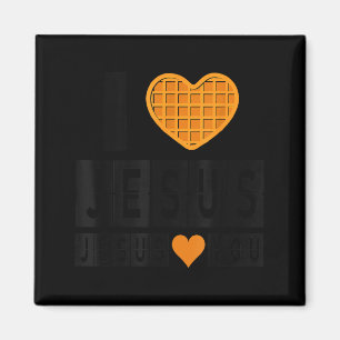 I Love Jesus Waffle Heart Jesus Loves You Funny Br Magnet
