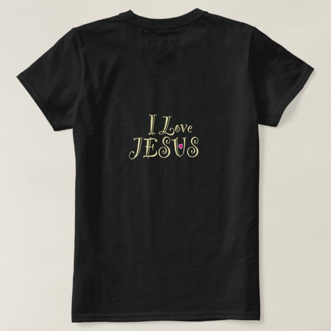 I Love Jesus with Pink Heart  T-Shirt (Design Back)