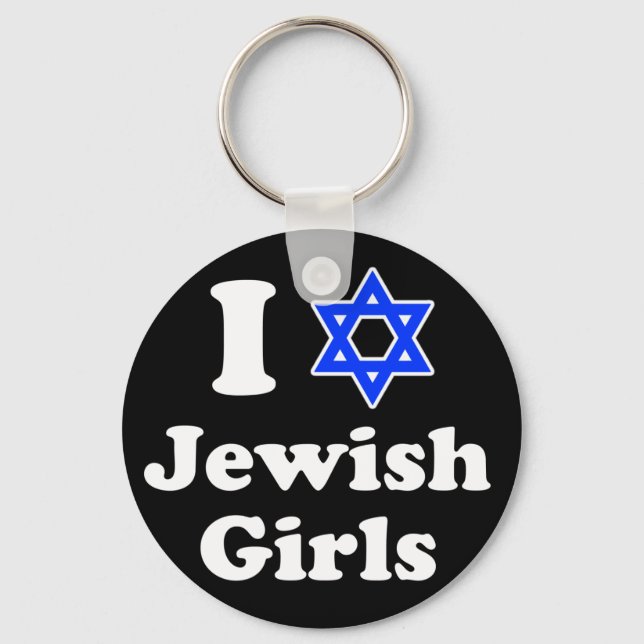 I Love Jewish Girls Key Ring (Front)