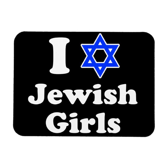 I Love Jewish Girls Magnet (Horizontal)