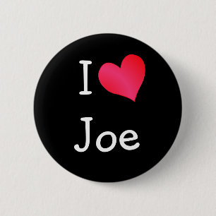 I Love Joe 6 Cm Round Badge