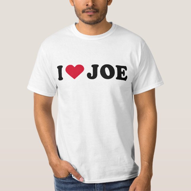 I LOVE JOE T-Shirt (Front)
