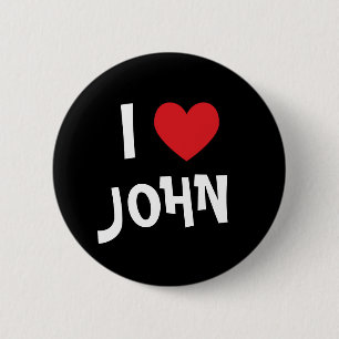 I Love John 6 Cm Round Badge