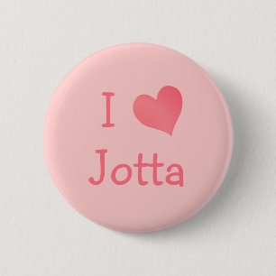 I Love Jotta 6 Cm Round Badge