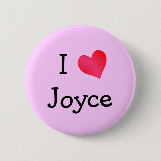 I Love Joyce 6 Cm Round Badge (Front)