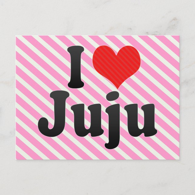 I Love Juju Postcard (Front)