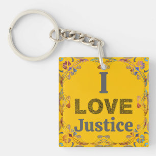 I Love Justice Keychain