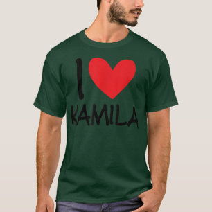 I Love Kamila Name Personalised Girl Woman BFF Fri T-Shirt