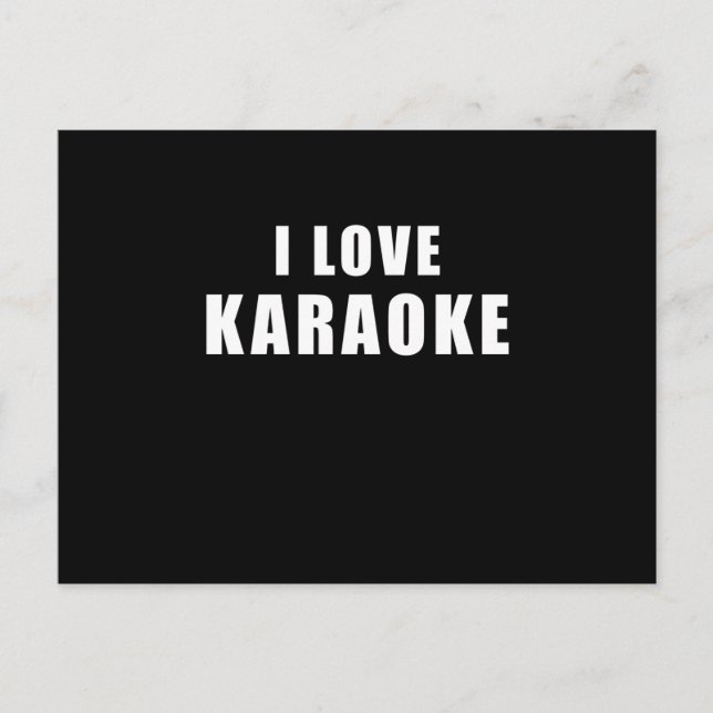 I love Karaoke - singing Gift Postcard (Front)
