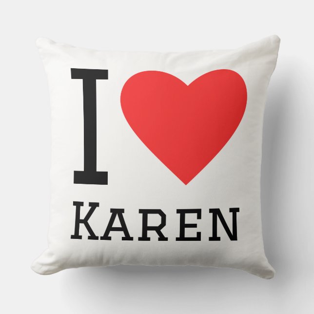 I love Karen Cushion (Front)