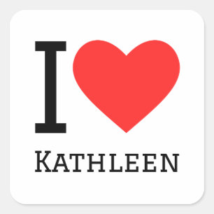 I love Kathleen  Square Sticker