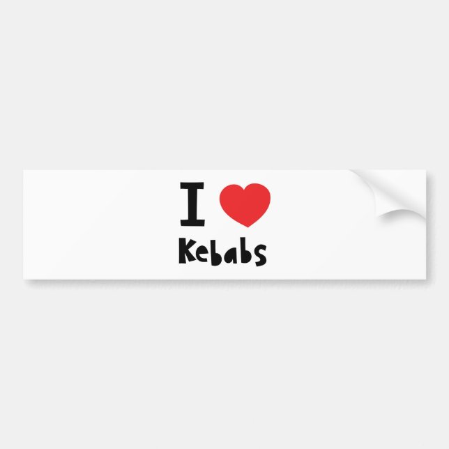 I love Kebabs Bumper Sticker (Front)