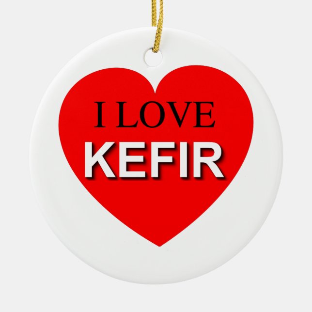 I Love Kefir Ceramic Ornament (Front)