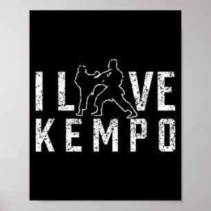I Love Kempo Karate Martial Arts Shaolin Kenpo Poster