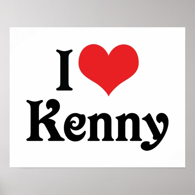 I Love Kenny Poster (Front)