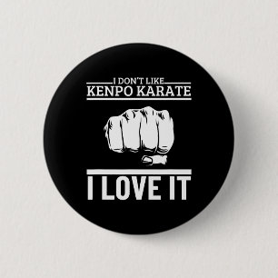 I Love Kenpo Karate Funny Proud American Kenpo  6 Cm Round Badge