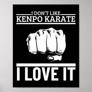 I Love Kenpo Karate Funny Proud American Kenpo Poster
