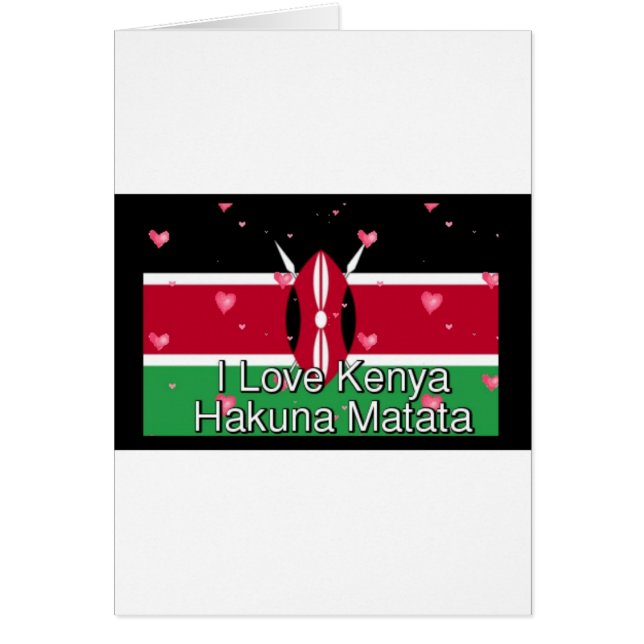 I Love ! Kenya Hakuna Matata (Front)