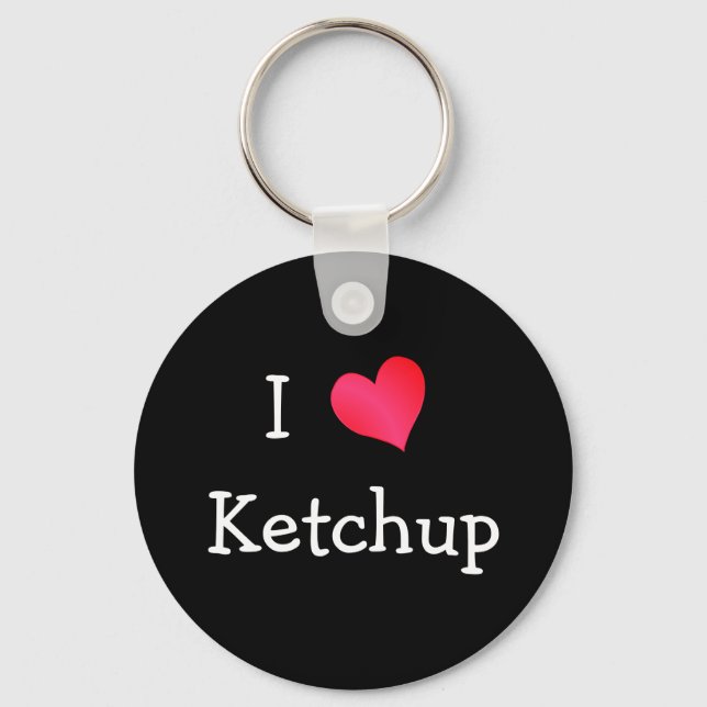 I Love Ketchup Key Ring (Front)