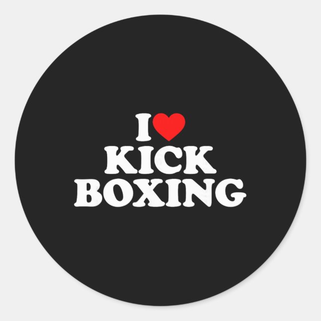 I Love Kickboxing Shirt Kickboxing Lover I Heart K Classic Round Sticker (Front)