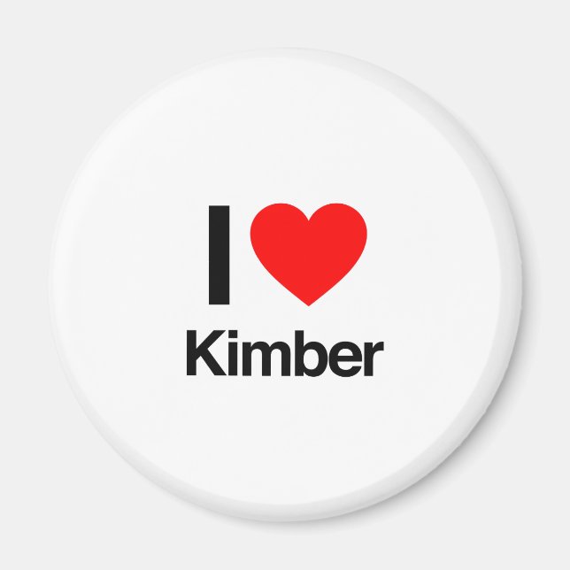 i love kimber magnet (Front)
