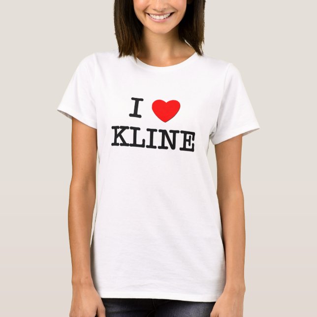 I Love Kline T-Shirt (Front)