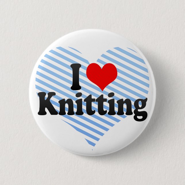 I Love Knitting 6 Cm Round Badge (Front)