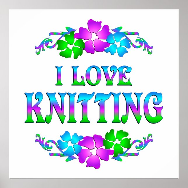 I LOVE KNITTING POSTER (Front)