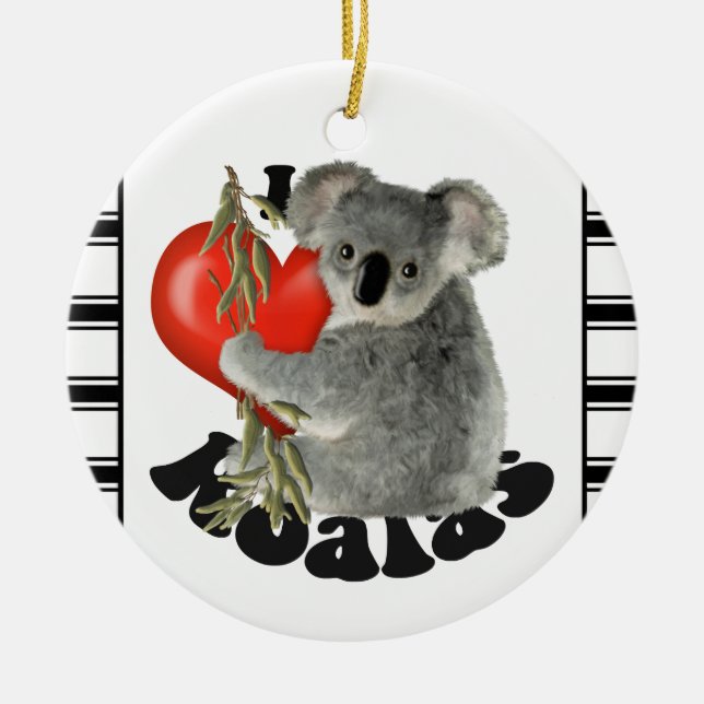 I Love Koalas Ceramic Ornament (Front)
