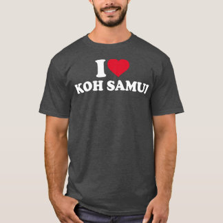 I love Koh Samui T-Shirt