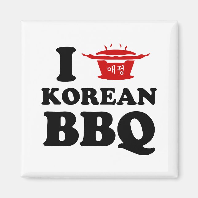 I Love Korean BBQ (고기구이) Magnet (Front)
