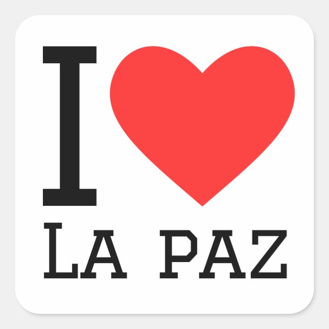 I love la Paz  Square Sticker (Front)