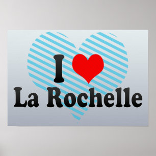 I Love La Rochelle, France Poster
