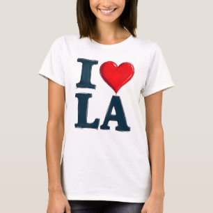 I love LA T-Shirt