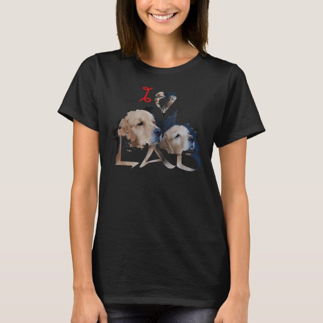 I Love Lab Labrador Retriever Lab T-Shirt (Front)