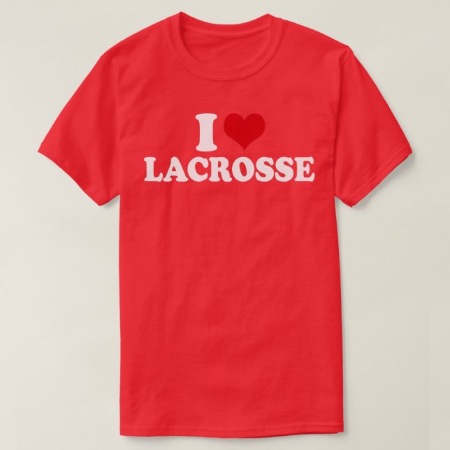 I Love Lacrosse1 T-Shirt (Design Front)