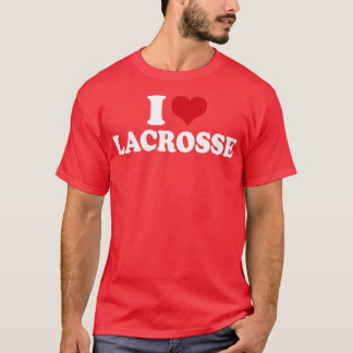 I Love Lacrosse1 T-Shirt