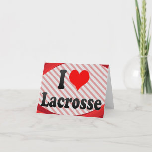 I love Lacrosse Card