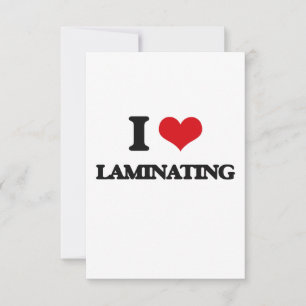 I Love Laminating