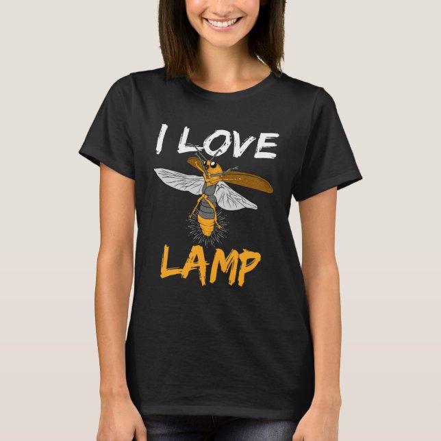 I Love Lamp Insect Firefly Collection T-Shirt (Front)