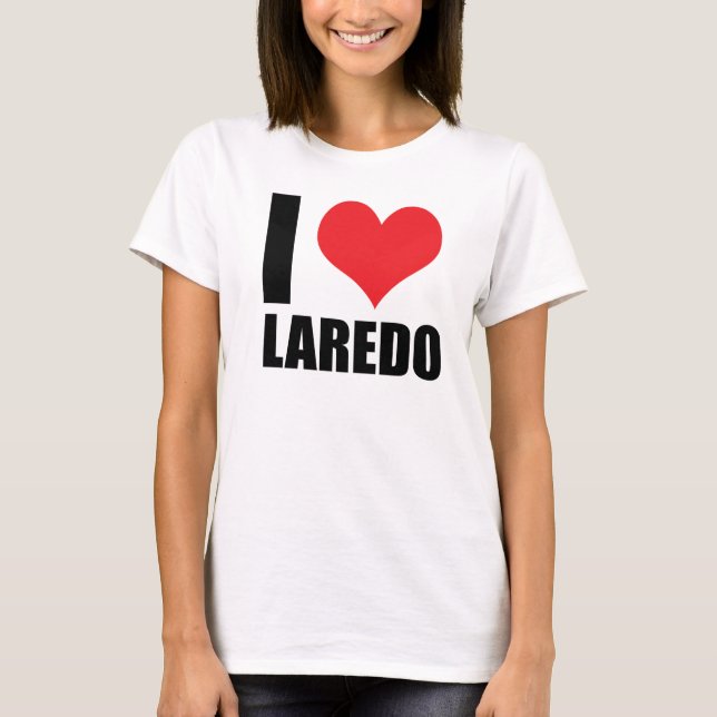 I love Laredo T-Shirt (Front)