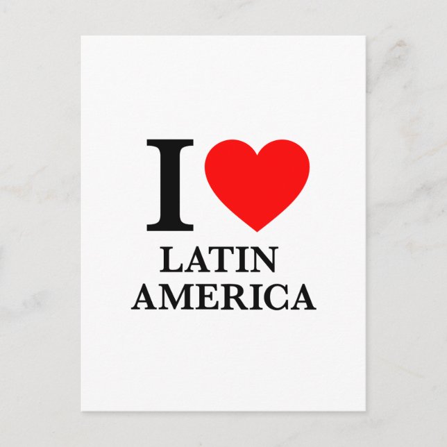 I Love Latin America Postcard (Front)