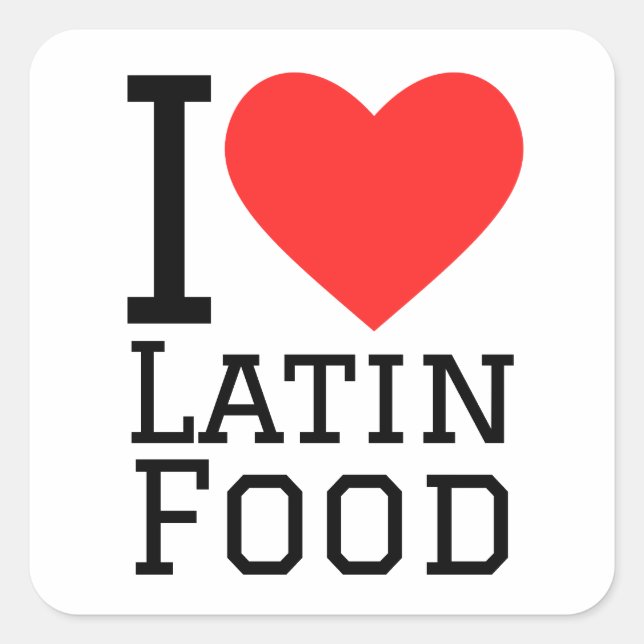 I love Latin food Square Sticker (Front)