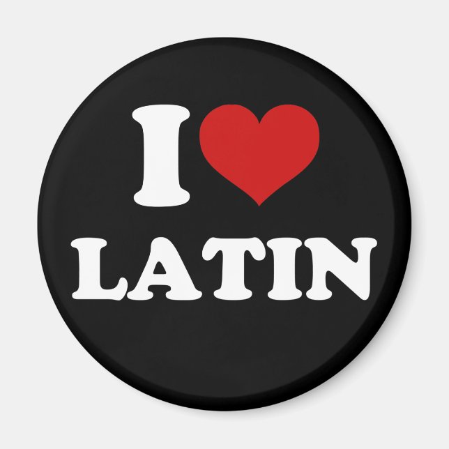 I Love Latin Magnet (Front)