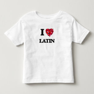 I Love Latin Toddler T-Shirt