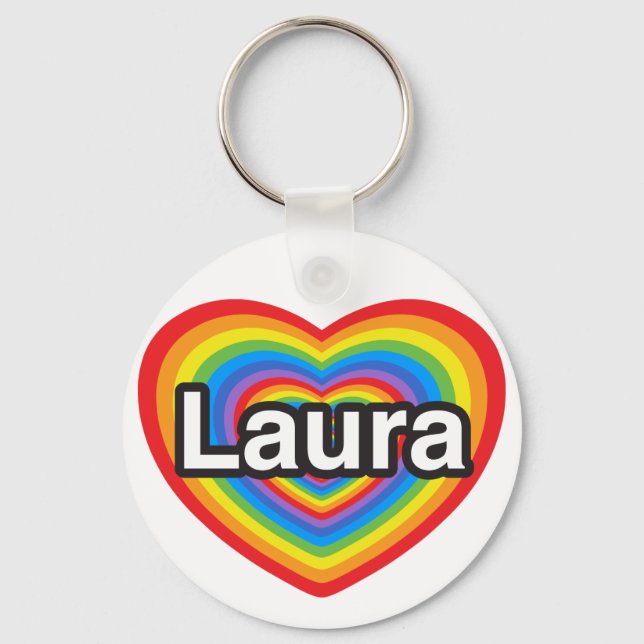 I love Laura. I love you Laura. Heart Key Ring (Front)