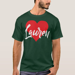 I Love Lauren First Name T I Heart Named  T-Shirt