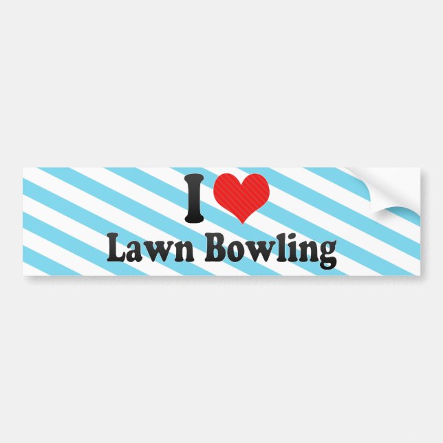 I Love Lawn Bowling Bumper Sticker (Front)